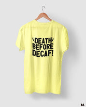 printed t shirts - Death before decaf  - MUSELOT