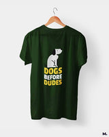 Dogs before dudes printed t shirts