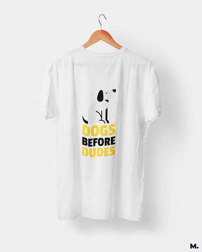 printed t shirts - Dogs before dudes  - MUSELOT