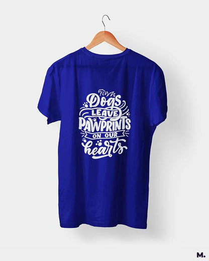 Dogs leave pawprints on our heart royal blue printed t shirts for dog lovers at Muselot