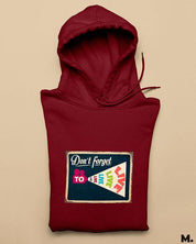 Printed hoodies - Don't forget to live  - MUSELOT