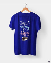 Printed t shirts - Donut worry be happy  - MUSELOT