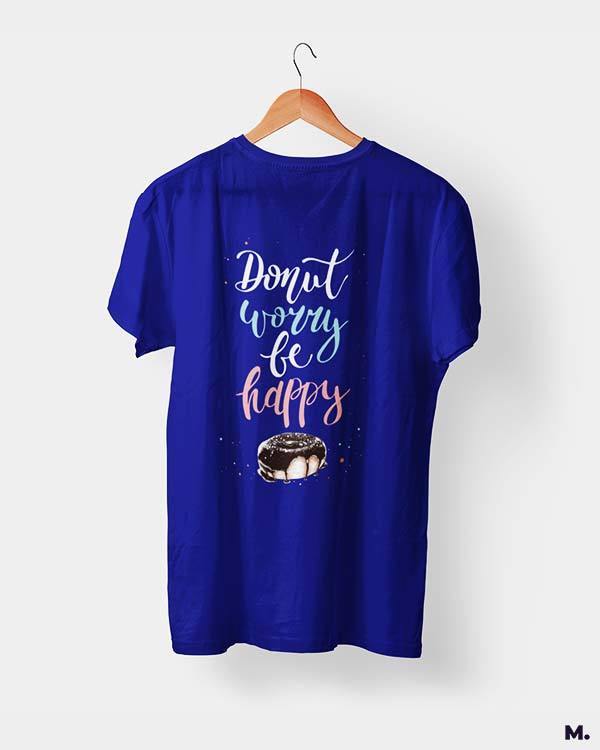 Printed t shirts - Donut worry be happy  - MUSELOT