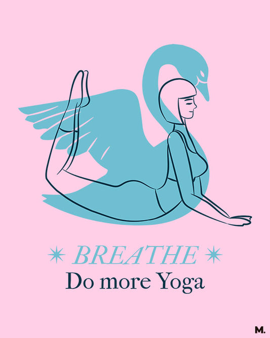 printed t shirts - Breathe. Do more yoga - MUSELOT