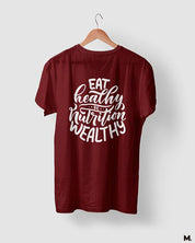 printed t shirts - Be nutrition wealthy  - MUSELOT