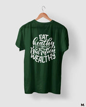 printed t shirts - Be nutrition wealthy  - MUSELOT