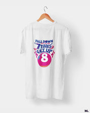 printed t shirts - Fall down 7 times, get up 8  - MUSELOT