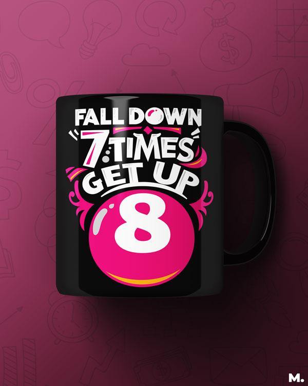 Motivational quote printed black coffee mugs online - Get up once more  - MUSELOT