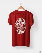 printed t shirts - First we eat  - MUSELOT