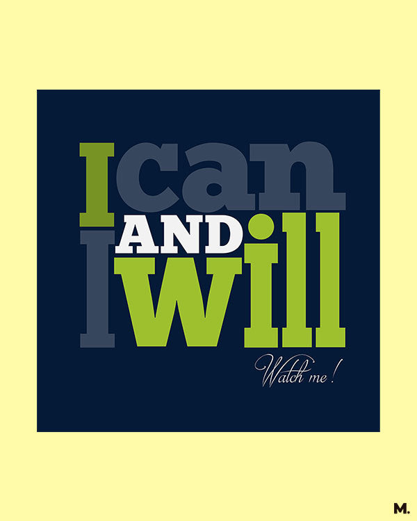 printed t shirts - I can and I will - MUSELOT