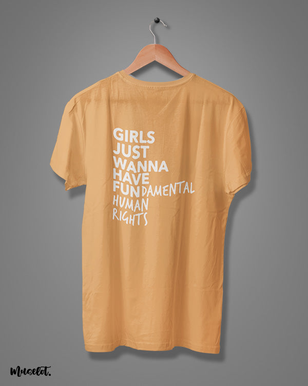 Girl's just wanna have fundamental human rights printed t shirts for women in mustard yellow colour - Muselot