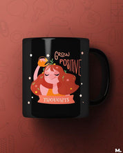 Printed mugs - Grow positive thoughts  - MUSELOT