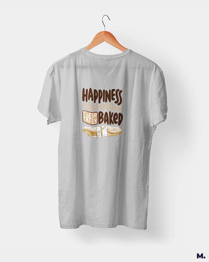 Melange grey t shirt printed with Happiness is smell of freshly baked bread for baking lovers.