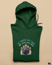 Printed hoodies - Harder you train, easier your aim  - MUSELOT