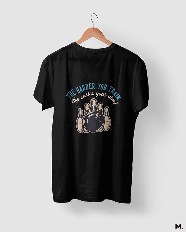 printed t shirts - Harder you train, easier your aim  - MUSELOT