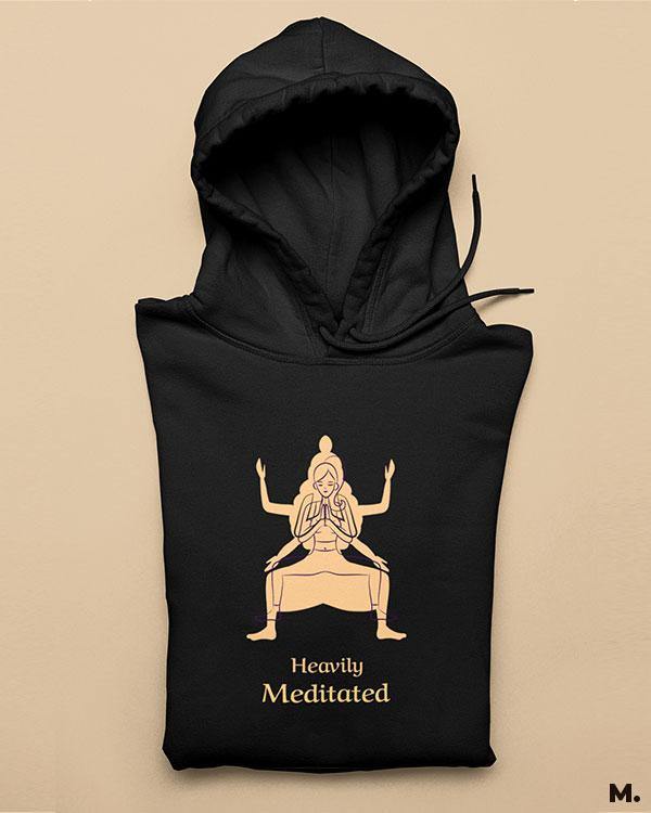 Heavily 2025 meditated hoodie