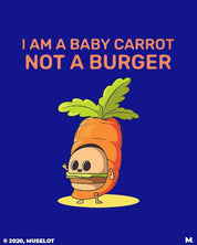 printed t shirts - Baby carrot, not a burger  - MUSELOT