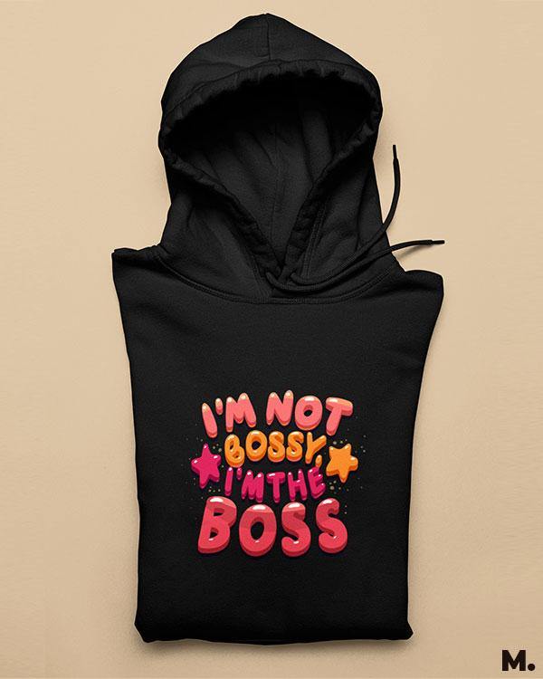 Printed hoodies - I am the boss  - MUSELOT