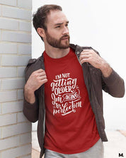 printed t shirts - I am aging to perfection  - MUSELOT