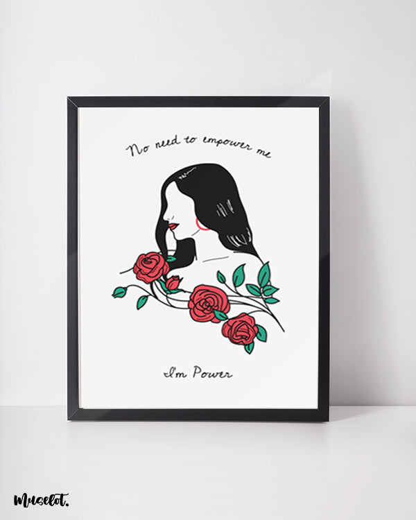 No need to empower me, I am power printed modern art posters in A3 and A4 sizes, framed or unframed by Muselot