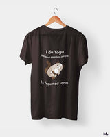 Do yoga to avoid punching printed t shirts