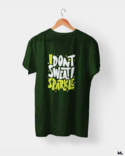 Printed t shirts - I don't sweat, I sparkle  - MUSELOT