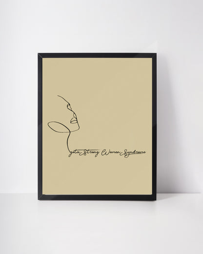 I got a strong women syndrome printed posters framed - Muselot