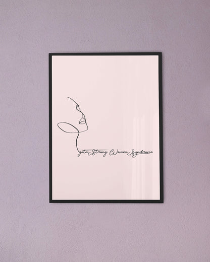 I got a strong women syndrome printed posters framed - Muselot