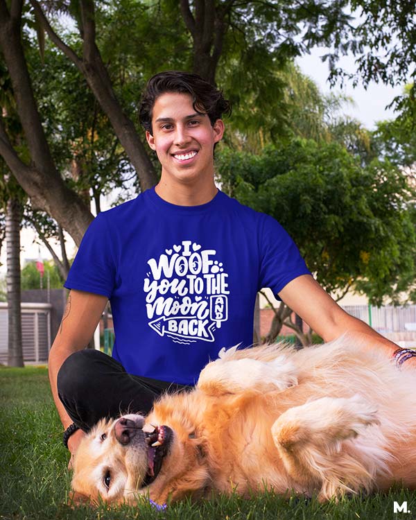 Woof you to the moon & back printed t shirts