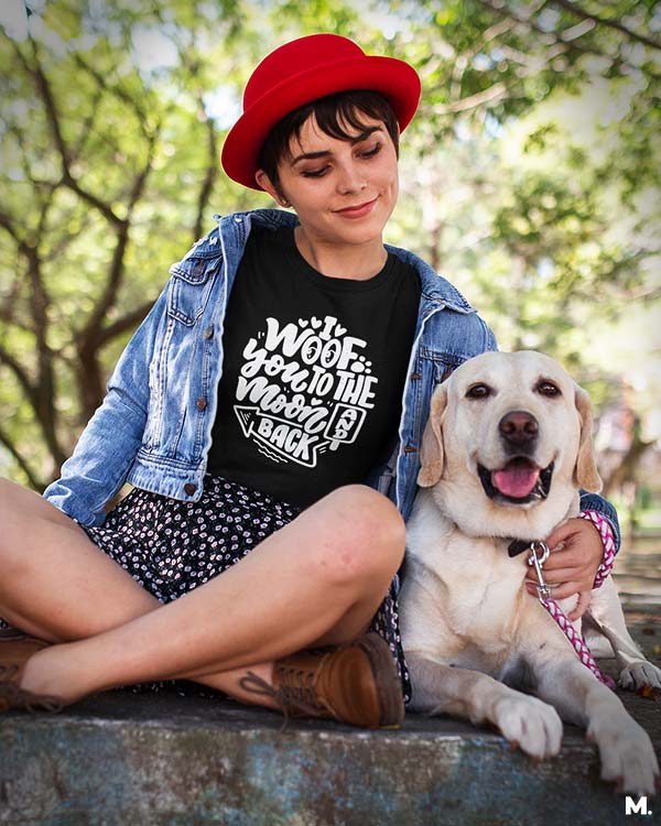 Woof you to the moon & back printed t shirts