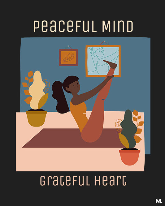 printed t shirts - Peaceful mind, grateful heart - MUSELOT