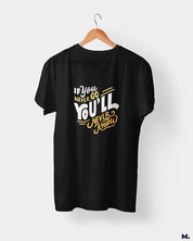 printed t shirts - If u never go, u'll never know  - MUSELOT