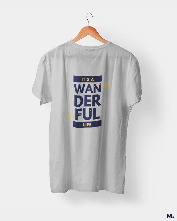 printed t shirts - It's a wanderful life  - MUSELOT