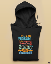 Printed hoodies - It's my mouth, not me  - Muselot