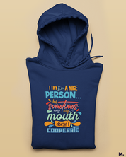 Printed hoodies - It's my mouth, not me  - Muselot