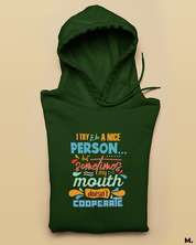 Printed hoodies - It's my mouth, not me  - Muselot