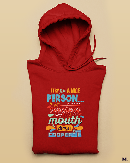 Printed hoodies - It's my mouth, not me  - Muselot