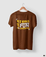 It's fun to do impossible printed t shirts