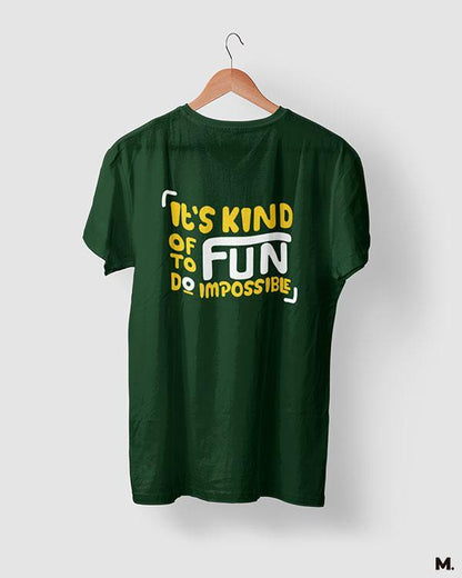 printed t shirts - It's fun to do impossible  - MUSELOT