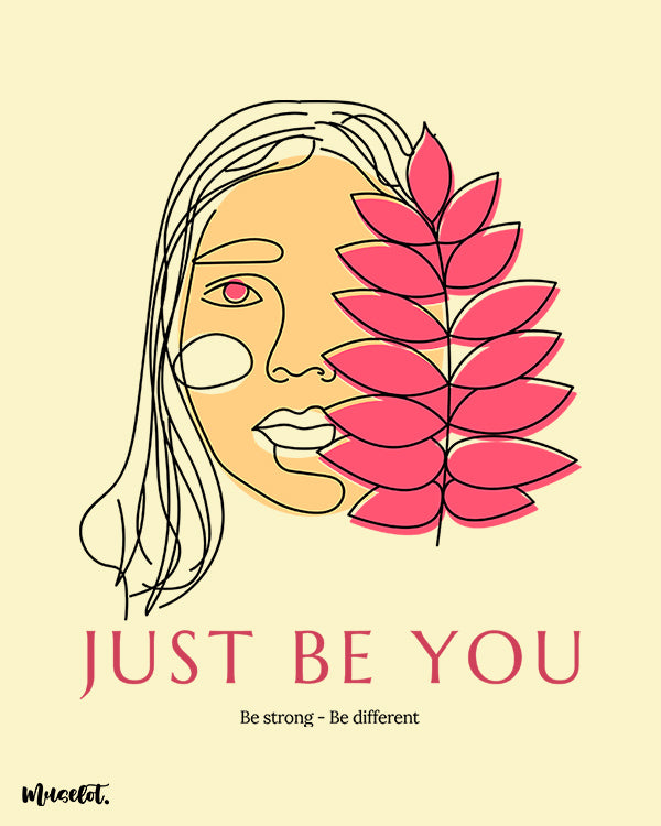Just be you - be strong - be different boho style illustrated framed and unframed minimalistic posters in A4 and A3 sizes - Muselot
