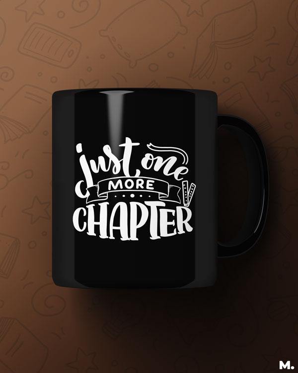 Printed mugs - Just one more chapter  - MUSELOT