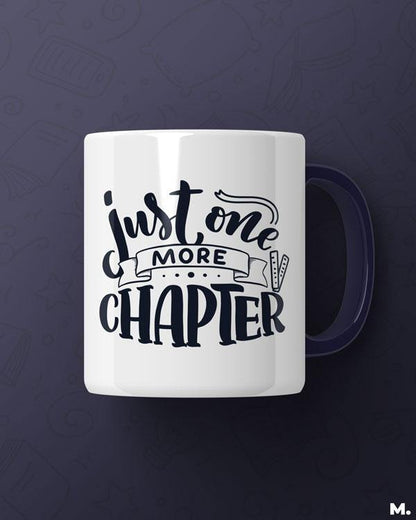 Printed mugs - Just one more chapter  - MUSELOT