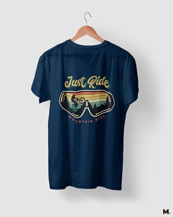 printed t shirts - Just ride mountain bike  - MUSELOT