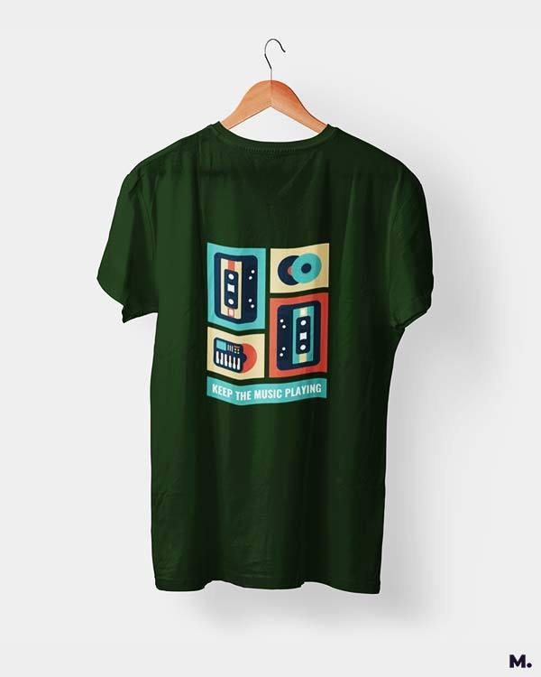printed t shirts - Keep the music playing  - MUSELOT
