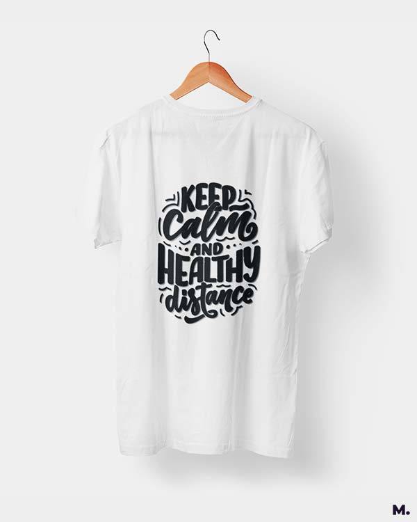 printed t shirts - Keep calm & healthy distance  - MUSELOT