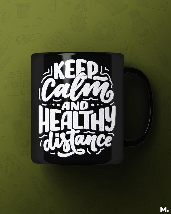 Black printed mugs online for covid - Keep calm & healthy distance  - MUSELOT