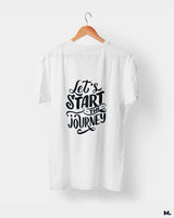 Let's start the journey printed t shirts