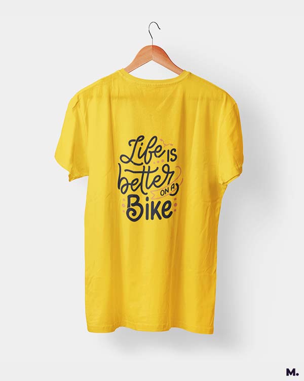 Life is better on a bike printed t shirts