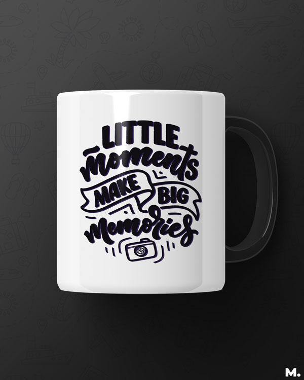 White printed mugs online for photographers - Little moments, big memories  - MUSELOT