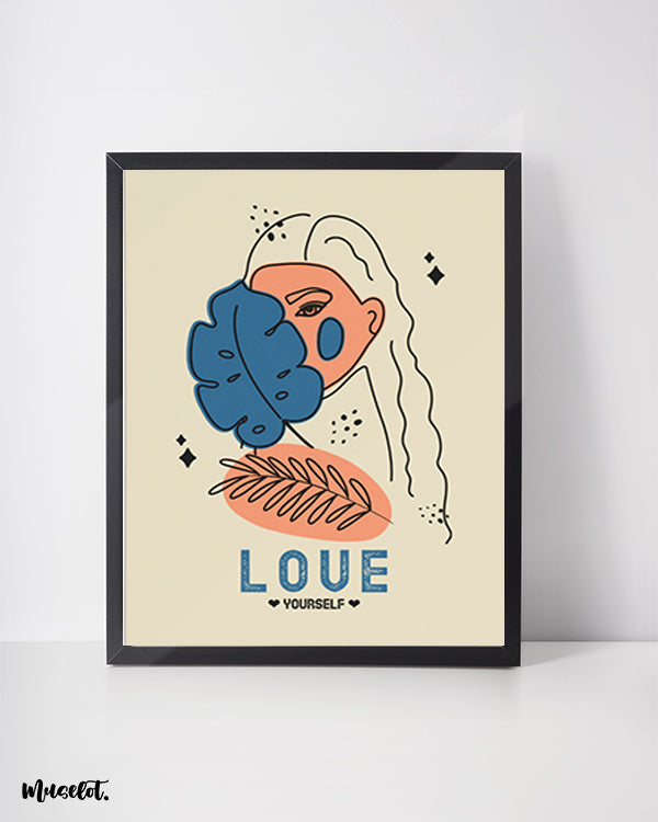 Love yourself modern art framed posters in A3 and A4 sizes at Muselot